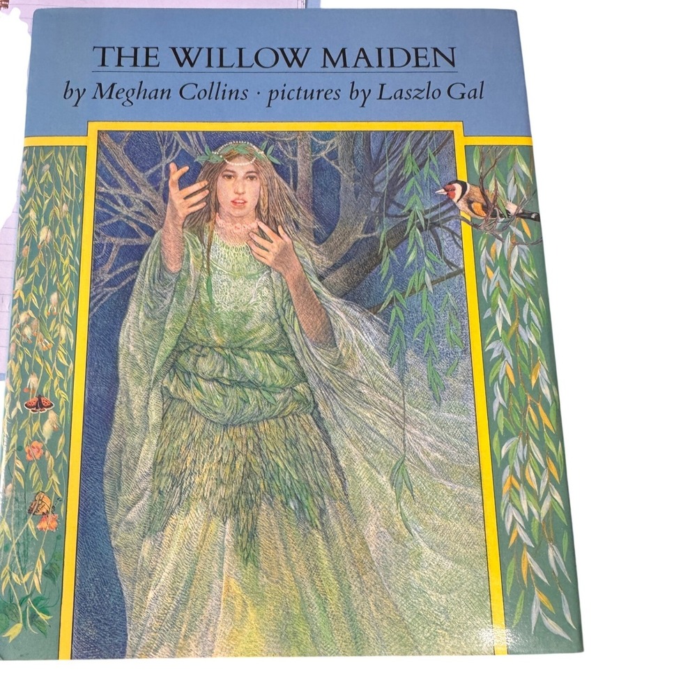 The Willow Maiden Meghan Collins Laszlo Gal‎ 1985 First Edition Hardcover Book